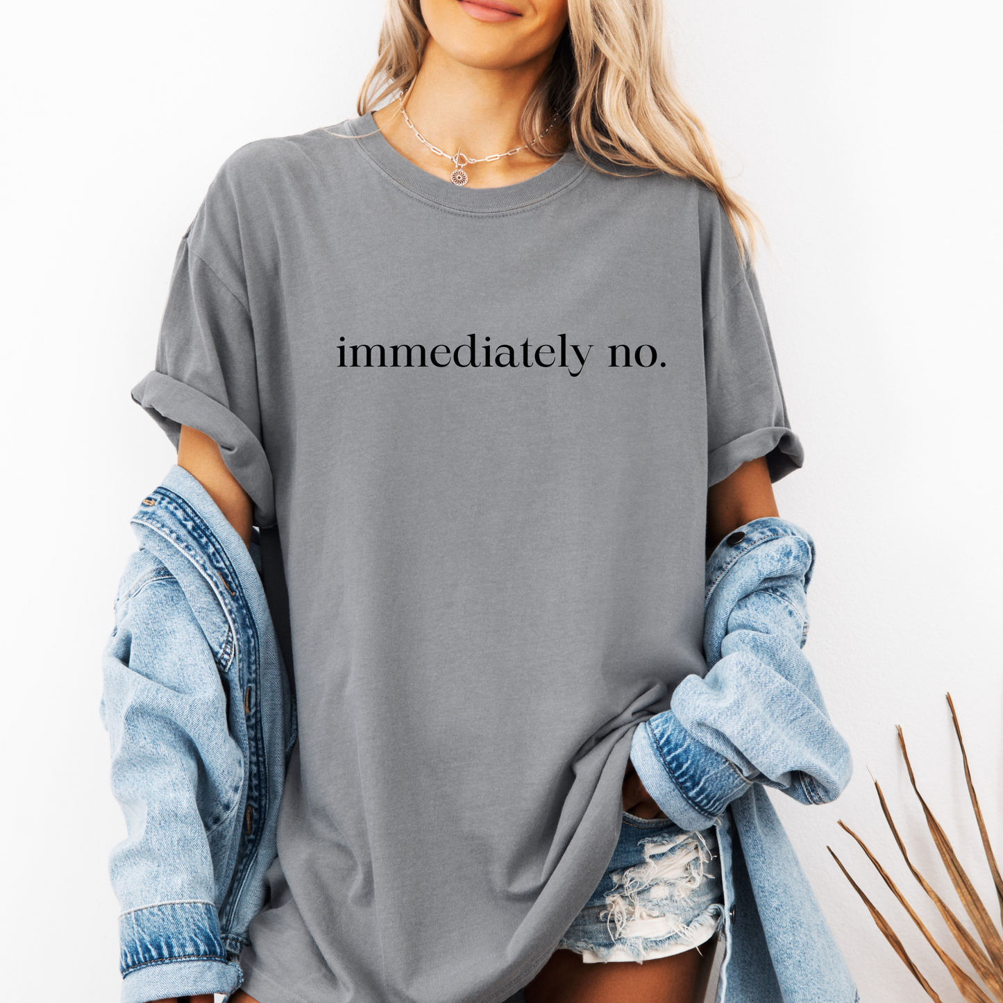 Immediately No T-Shirt