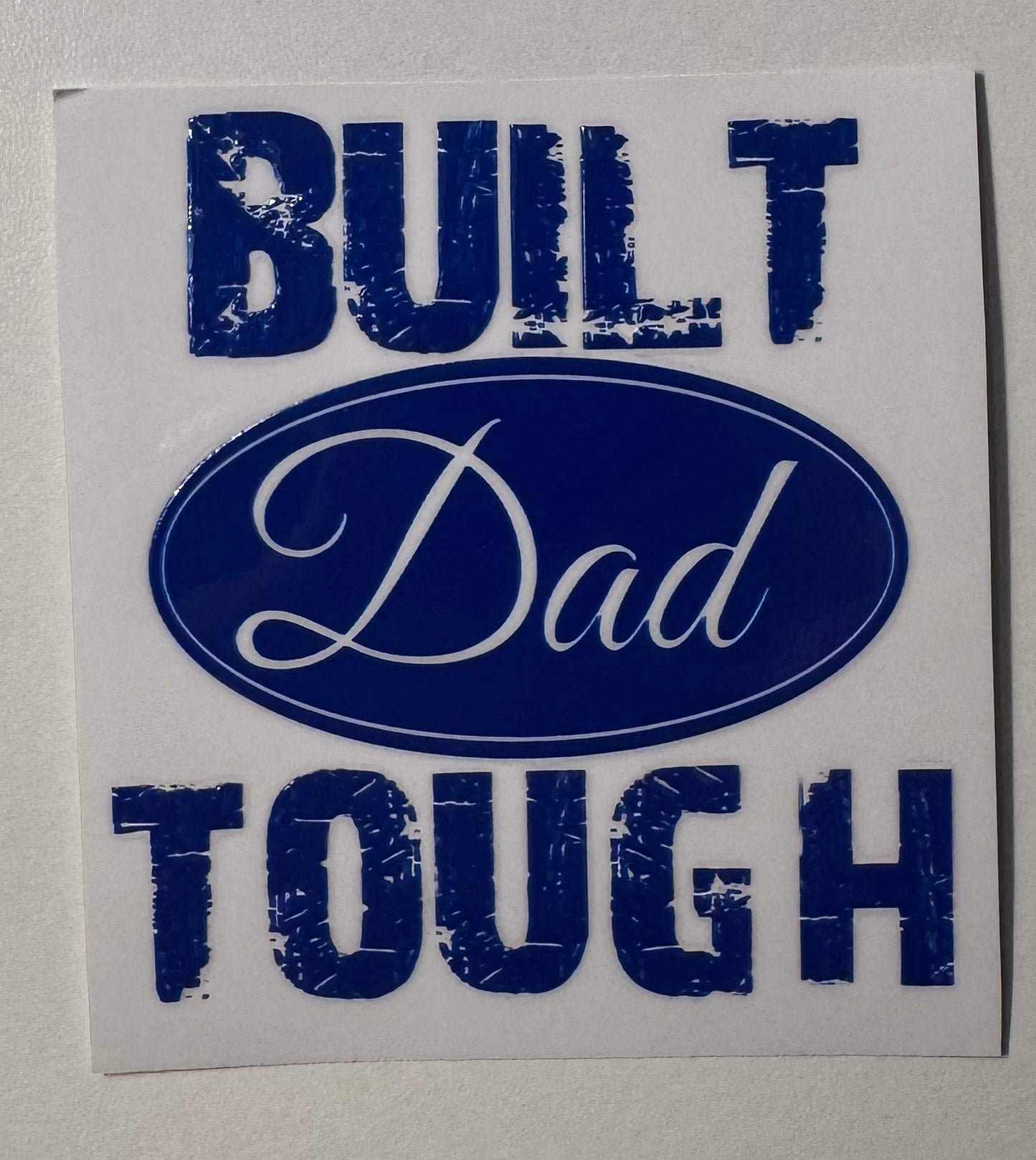 Built Dad Tough